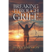 Breaking Through Grief