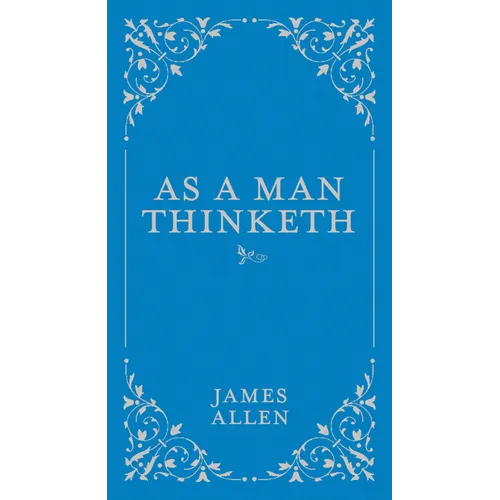 As a Man Thinketh