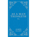As a Man Thinketh