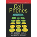 Cell Phones: Invisible Hazards in the Wireless Age
