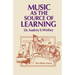 Music as the Source of Learning: Consultant in Early Childhood and Remedial Education and Educational Technology