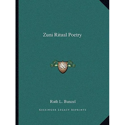 Zuni Ritual Poetry