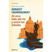 Al Otro Lado del Rio Y Entre Los Arboles /Across the River and Into the Trees