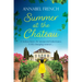 Summer at the Chateau