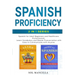 Spanish Proficiency 2-in-1 Series: Spanish for Adult Beginners and Healthcare Professionals: Learn Vocabulary and Master Pronunciation with Ease to Co