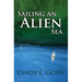 Sailing an Alien Sea