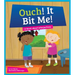Ouch! It Bit Me!: A Book about Interjections