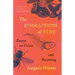 The Evolution of Fire: Essays on Crisis and Becoming