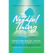 The Needful Thing: Twenty-One Biblical Truths to RefresHer Spirit