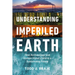 Understanding Imperiled Earth: How Archaeology and Human History Can Inform a Sustainable Future