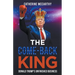 The Comeback King: Donald Trump's Unfinished Business