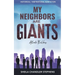 My Neighbors Are GIANTS