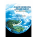 Environmental Archaeology: Principles and Practice