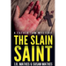 The Slain Saint
