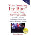 Your Amazing Itty Bitty(TM) Police Wife Survival Guide: 15 "Police Tips" for Navigating a Thriving Police and First Responder Marriage