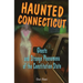 Haunted Connecticut