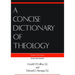 A Concise Dictionary of Theology, Third Edition