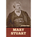 Mary Stuart