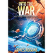 Into the War: Book Three