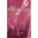 Malaysia: Recent Trends and Challenges
