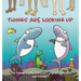 Things Are Looking Up: The Twenty-Eighth Sherman's Lagoon Collection Volume 28