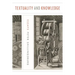 Textuality and Knowledge: Essays