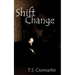 Shift Change