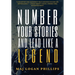 Number Your Stories and Lead Like a Legend