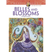 Creative Haven Belles and Blossoms Coloring Book