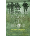 A Thousand Places Left Behind: One Soldier's Account of Jungle Warfare in WWII Burma