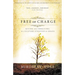 The Free of Charge: Giving and Forgiving in a Culture Stripped of Grace