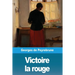 Victoire la rouge