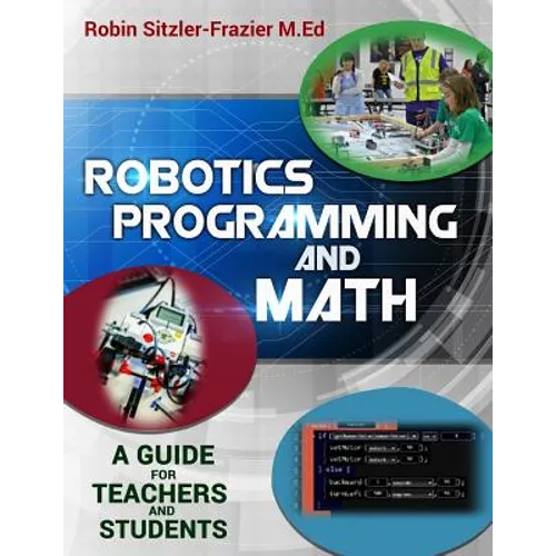 Robotics Programming and Math: Introductory Guide for Teachers and Students