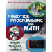 Robotics Programming and Math: Introductory Guide for Teachers and Students