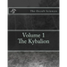 The Occult Sciences: Vol.1 The Kybalion