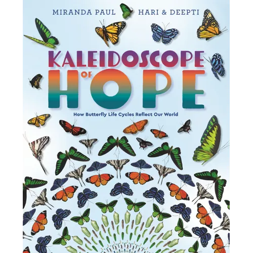 Kaleidoscope of Hope: How Butterfly Life Cycles Reflect Our World