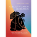 Collectivization Generation: Oral Histories of a Social Revolution in Uzbekistan