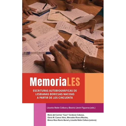 MemoriaLES: escrituras autobiográficas de lesbianas boricuas nacidas a partir de los cincuenta