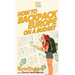 How to Backpack Europe on a Budget