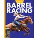 Curious about Barrel Racing