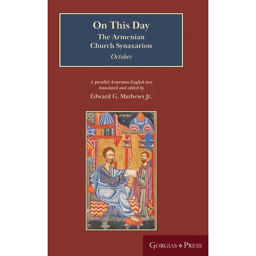 On This Day (October): The Armenian Church Synaxarion (Yaysmawurkʿ)
