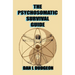 The Psychosomatic Survival Guide