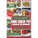 The Ultimate Mini Crock Pot Cookbook for Beginners: Healthy Delicious Slow Cooker Recipes For Everyday Slow Cooking Meals. Ideal For One, Two, Singles