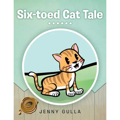 Six-Toed Cat Tale