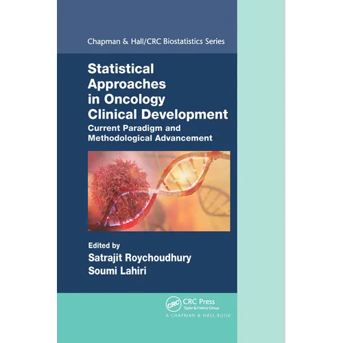 Statistical Approaches in Oncology Clinical Development: Current Paradigm and Methodological Advancement