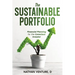 The Sustainable Portfolio: Financial Planning for the Conscious Investor