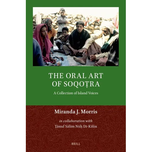 The Oral Art of Soqoṭra: A Collection of Island Voices
