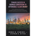 Toward Success in Biomass Conversion to Affordable Clean Energy: The Story of KiOR and the Merits and Perils of Developing Economically and Environmen