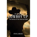 It's Time to Cowboy Up: The Demise of the American Male