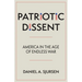 Patriotic Dissent: America in the Age of Endless War